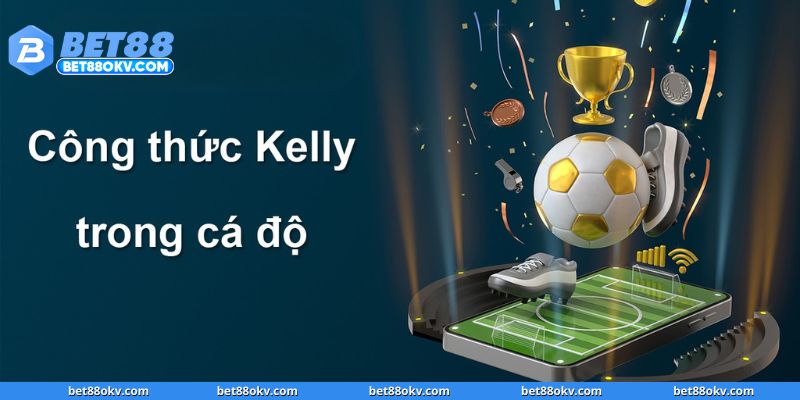 Khái niệm công thức thức Kelly